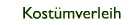 Kost&uuml;nverleih
